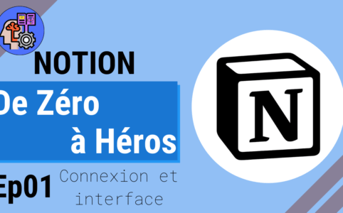 NOTION-de Zéro à héros-Épisode 01-inscription et interface